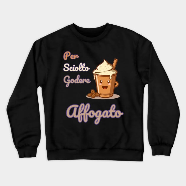 "Pour Melt Enjoy Affogato: Coffee Lover's Delight"- Coffee Food Icecream Crewneck Sweatshirt by stickercuffs